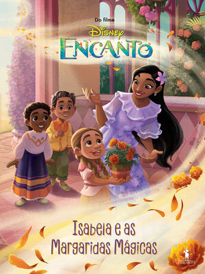 cover image of Encanto--Isabela e as Margaridas Mágicas